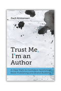 Trust Me, I'm an Author