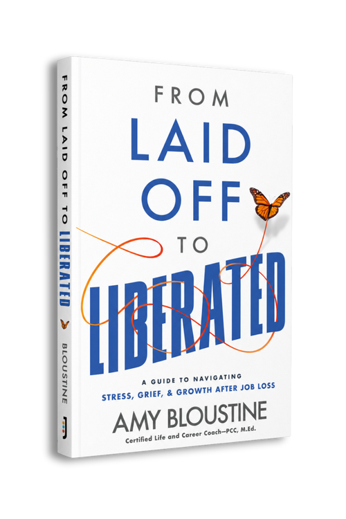 From Laid Off to Liberated: A Guide to Navigating Stress, Grief, & Growth After Job Loss