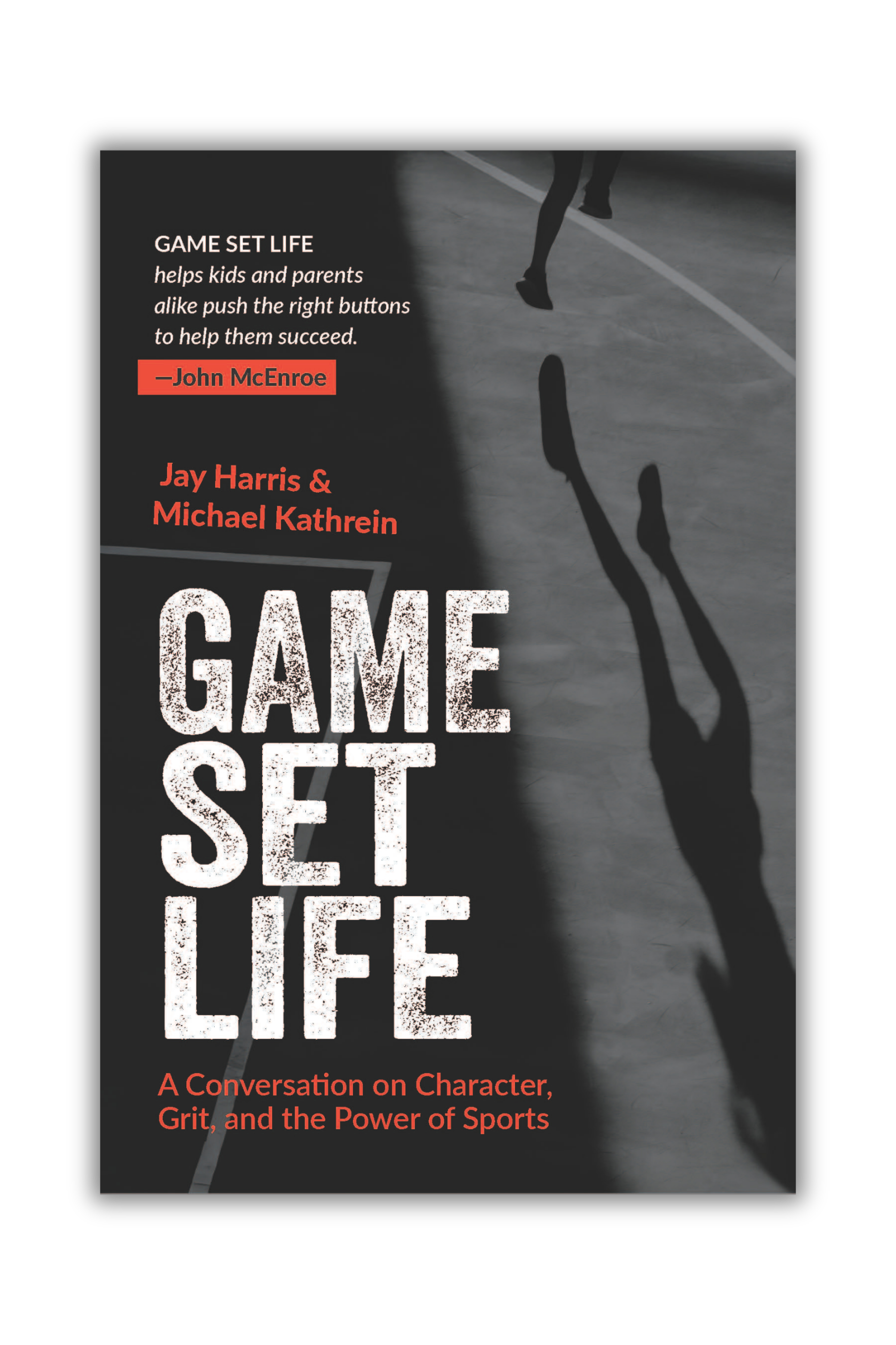 Game Set Life: A Conversation on Character, Grit, and the Power of Sports