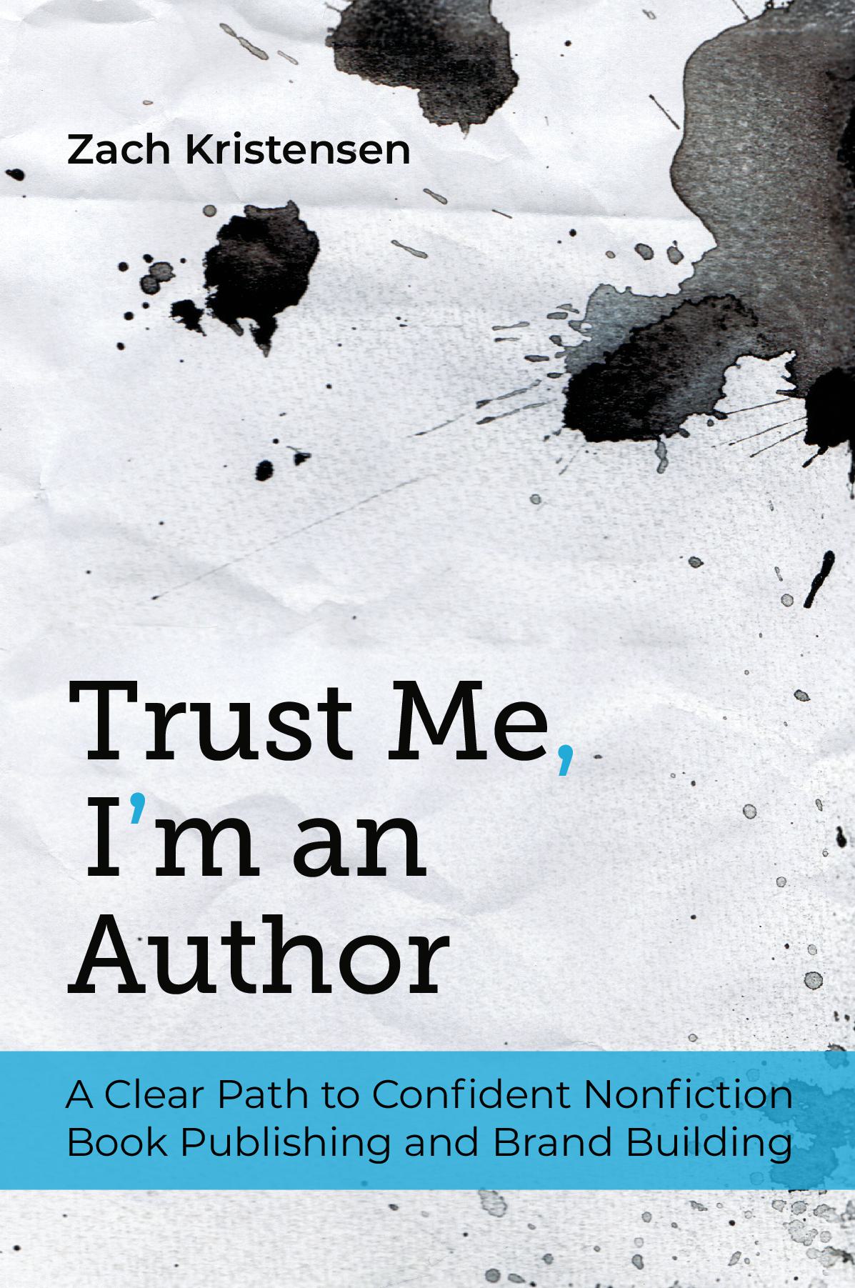 Trust Me, I'm an Author